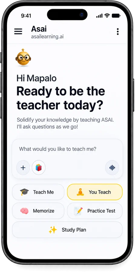 App screen showing You Teach mode selected, ready for the learner to explain a topic to ASAI.
